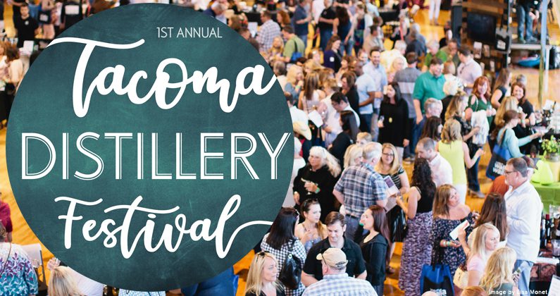 Tacoma Distillery Festival | Sip Magazine