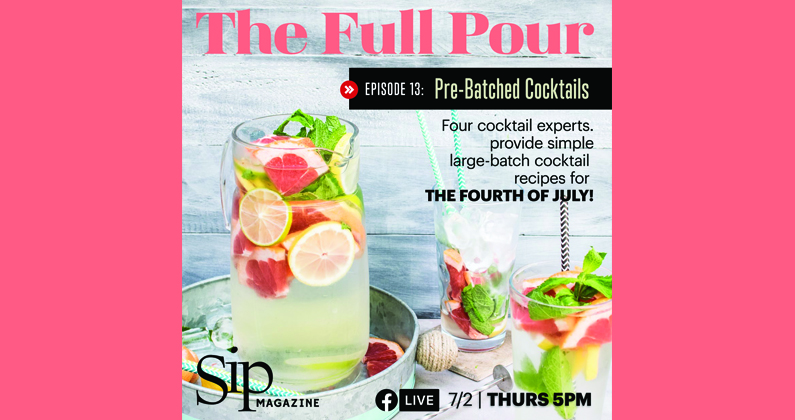The Full Pour, Episode 13: Pre-Batched Cocktails for the 4th of July
