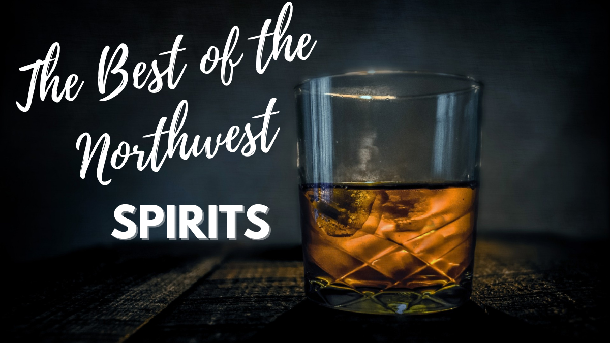 2021 Best of the Northwest Spirits