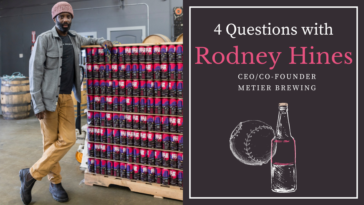 4 Questions with Metiér Brewing Company’s Rodney Hines
