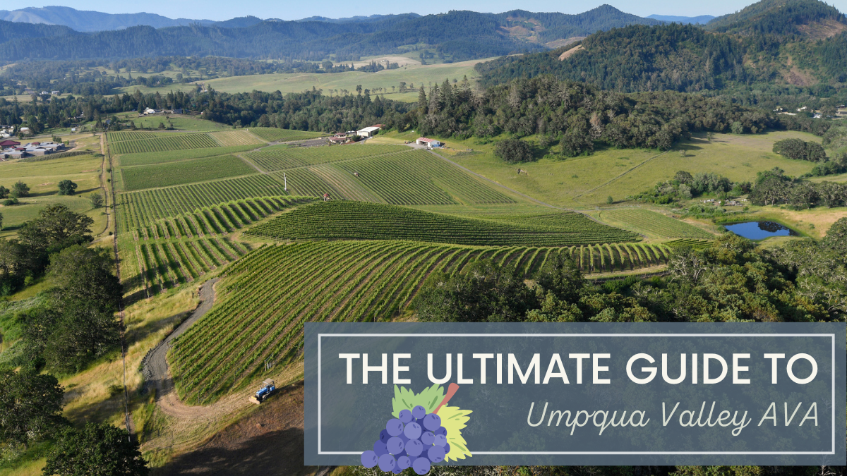 The Ultimate Guide to Oregon’s Umpqua Valley AVA