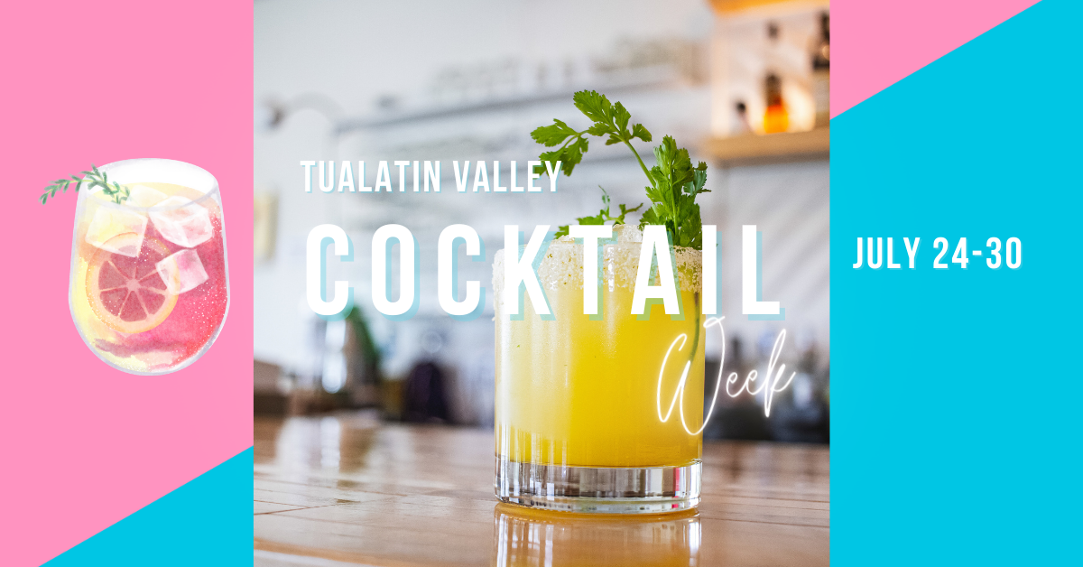Tualatin Valley Kicks Off First-Ever Cocktail Week to Highlight the Region