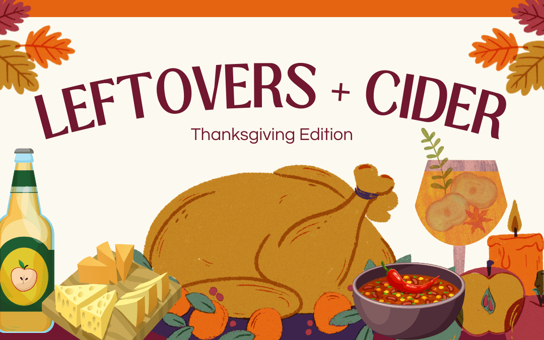 Pairing cider with 5 tasty leftover dishes