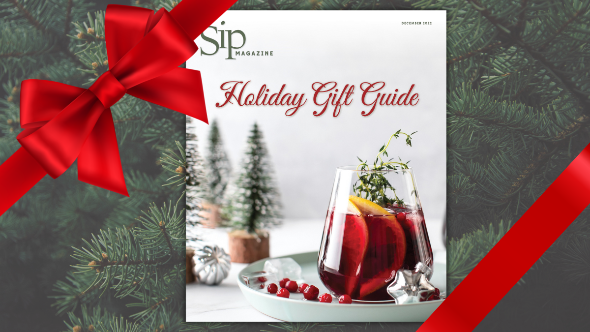 Sip Magazine’s 2022 Holiday gift guide
