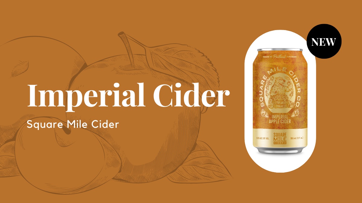 Square Mile Introduces New Imperial Hard Cider