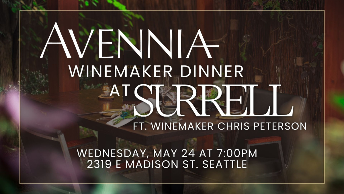 Avennia Winemaker Dinner at Surrell Ft. Chris Peterson