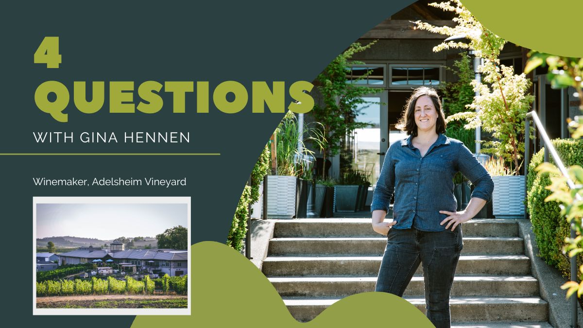 4 Questions with Gina Hennen of Adelsheim Vineyard