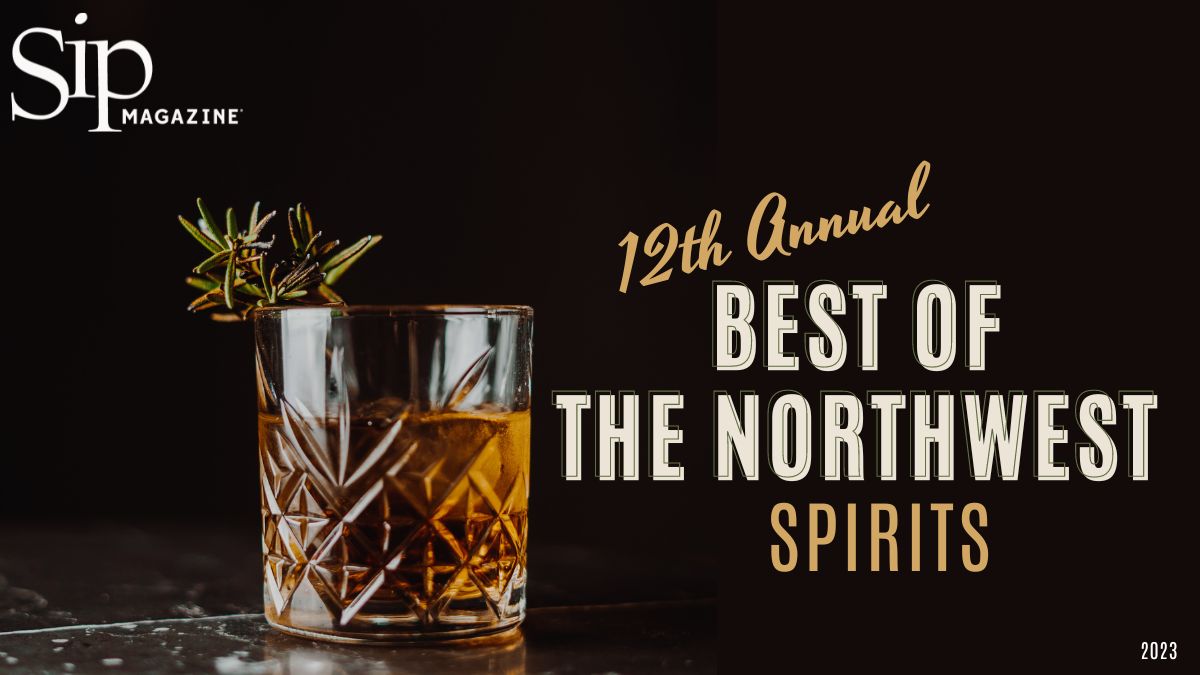 Announcing the 12th Annual Best of the Northwest Spirits Awards