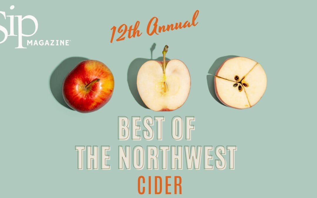 Announcing the 12th Annual Best of the Northwest Cider Awards!