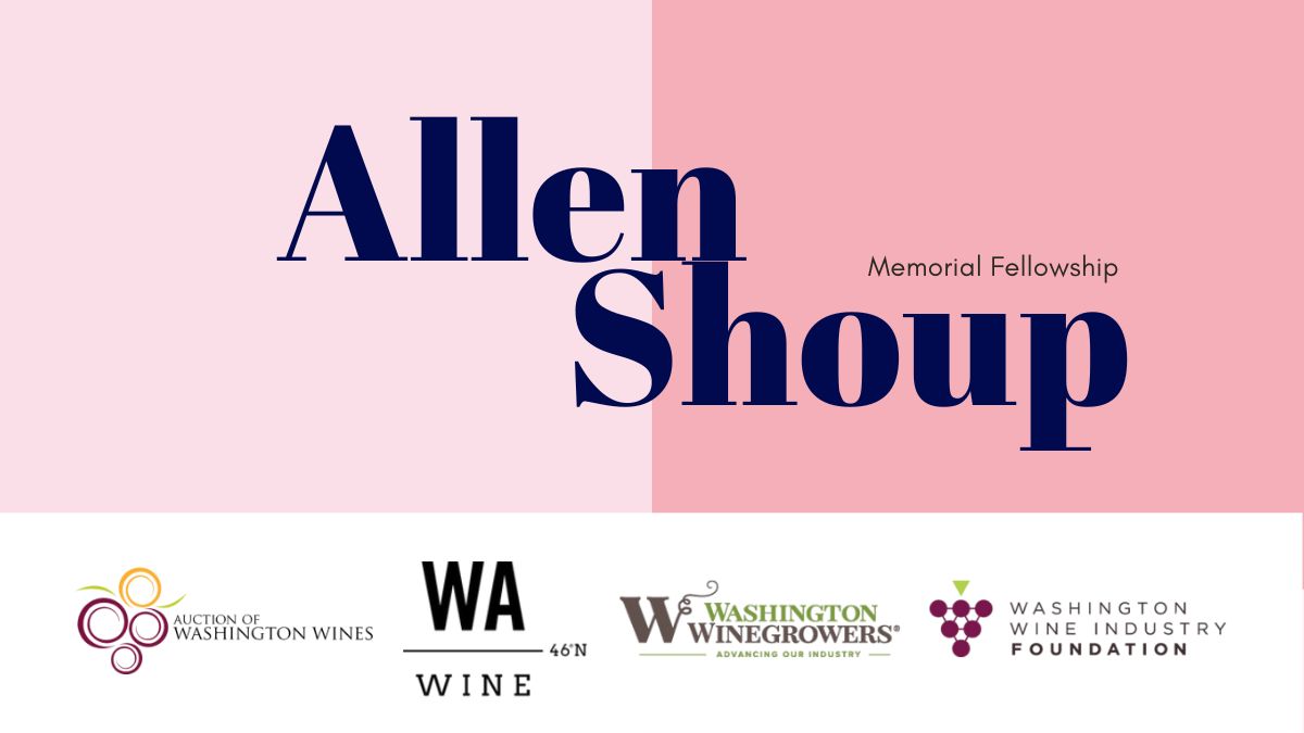 Washington Wine Industry Awards Inaugural Allen Shoup Memorial Fellowship