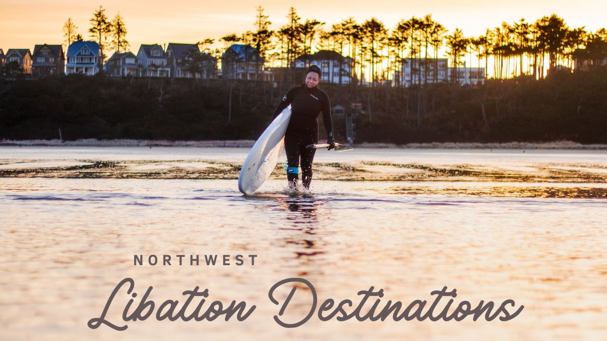 Sip and Savor: Discover the Northwest’s Premier Libation Destinations