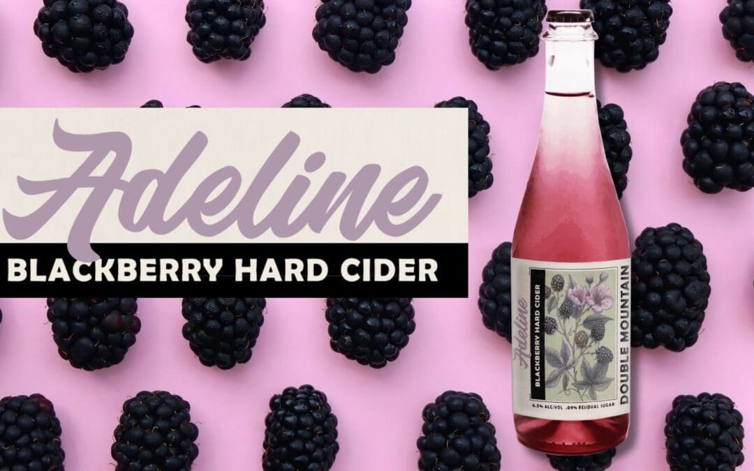 Adeline Blackberry Hard Cider: Pure Pacific Northwest in Every Sip.