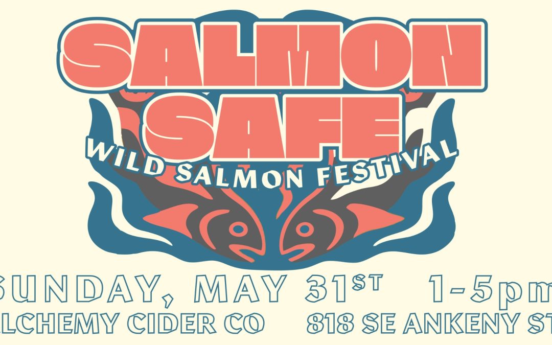 Alchemy Cider to Host Wild Salmon Festival on May 31 