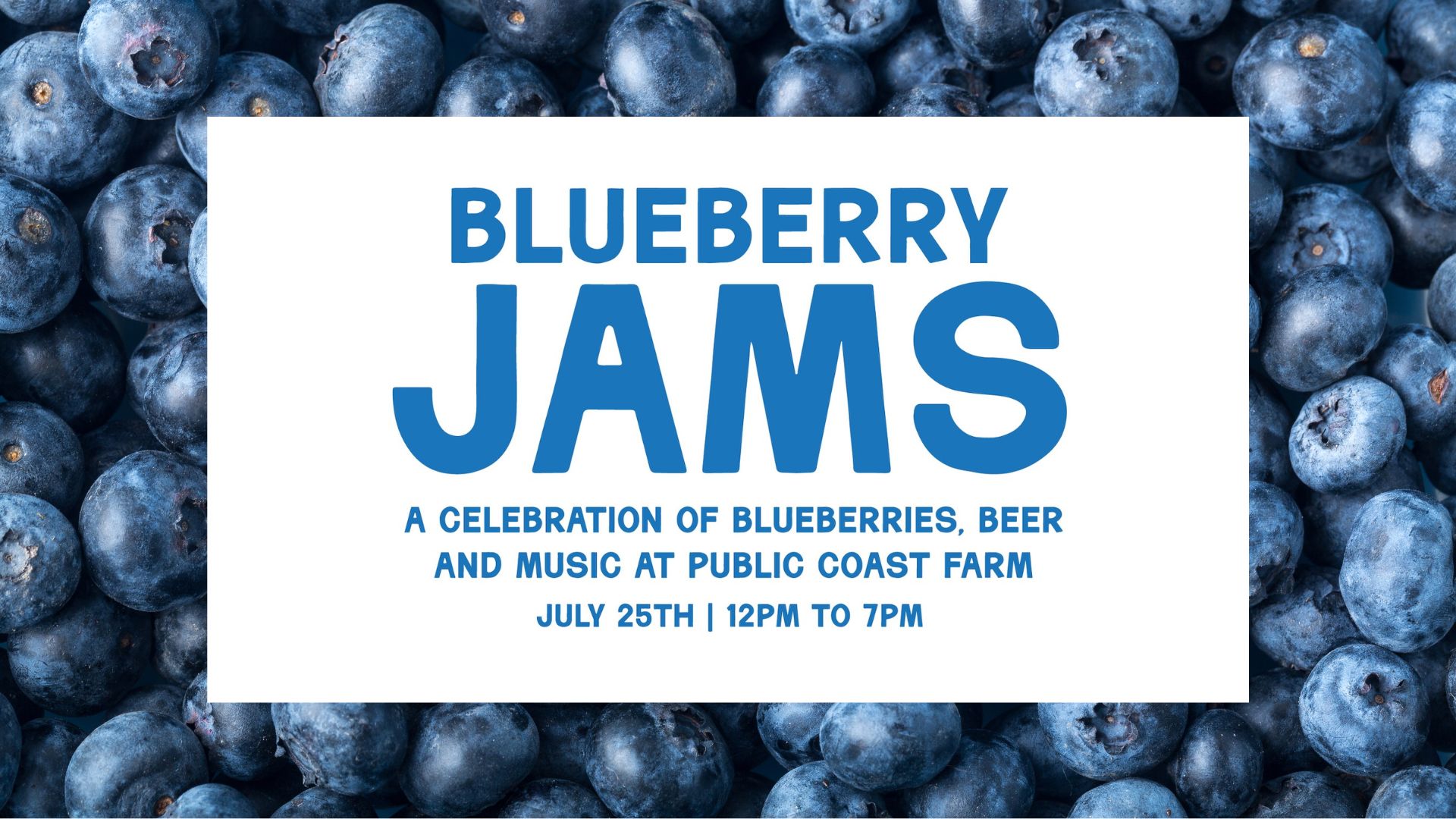 Blueberry Jams at Public Coast Farm