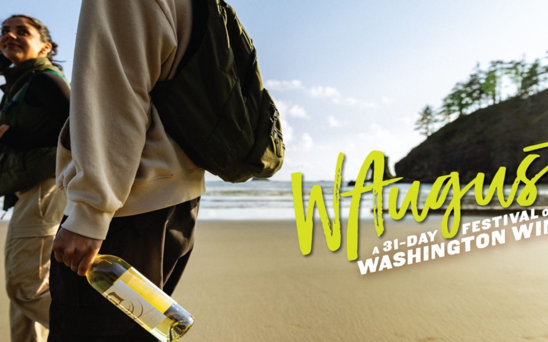 WAugust Returns as a 31-Day Celebration of Washington Wine 